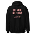 No Risk No Story Hoodie